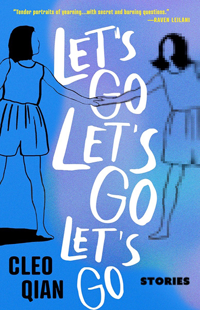 Book Cover for Let’s Go Let’s Go Let’s Go by Cleo Qian.